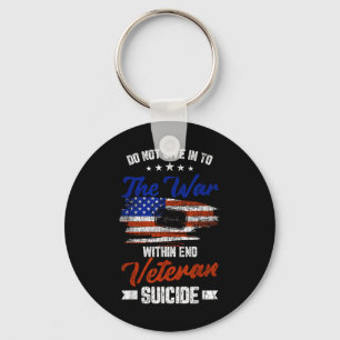 Do Not Give Into The War Within Happy Veterans Day Keychain