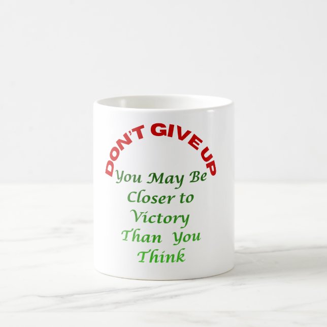 Do Not Give UP  Coffee Mug (Center)