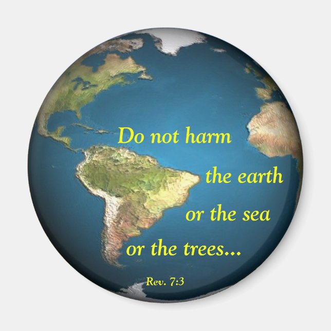 Do Not Harm The Earth (round) Magnet (Front)