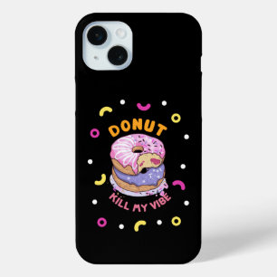 Do Not Kill My Vibe doughnut iPhone 15 Mini Case