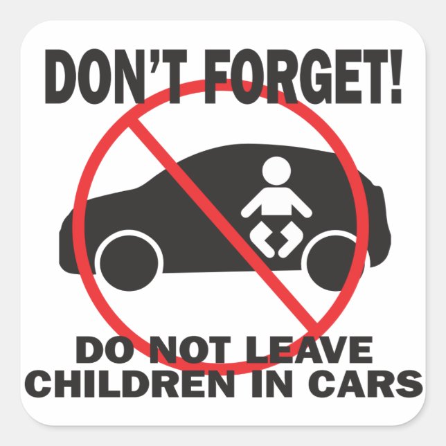 Do not leave children in cars sign square sticker (Front)