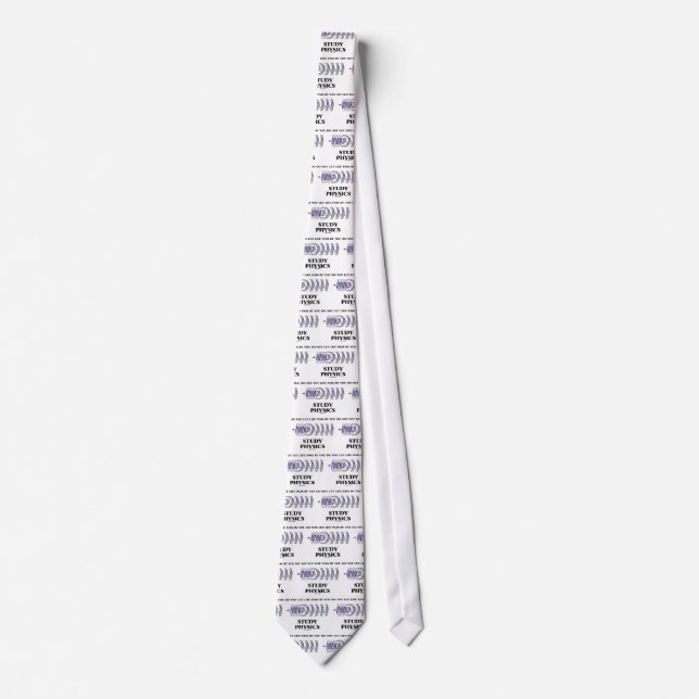 Do Not Let Life Pass By You Study Physics Doppler Tie (Front)