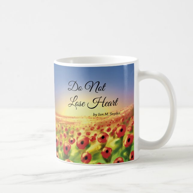 Do Not Lose Heart Mug (Droite)