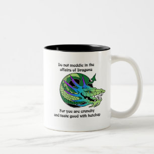 Do Not Meddle in the Affairs of Dragons Two-Tone Coffee Mug