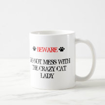 Do Not Mess with the Crazy Cat Lady