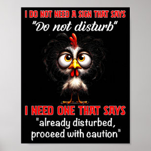 Do not need a sign that says do not disturb need