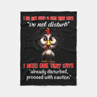 Do not need a sign that says do not disturb need fleece blanket