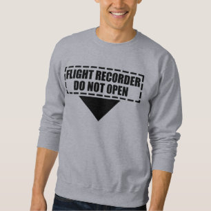 DO NOT OPEN FDR SWEATSHIRT