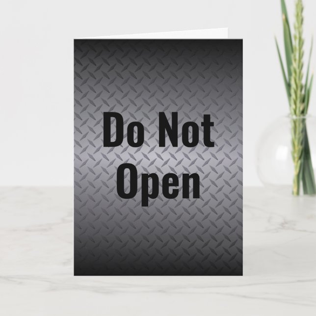Do Not Open Greeting Card (Front)