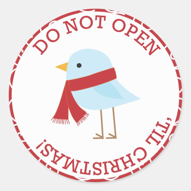 Do Not Open 'Til Christmas Classic Round Sticker (Front)