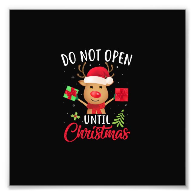 do not open until christmas christmas photo print (Front)