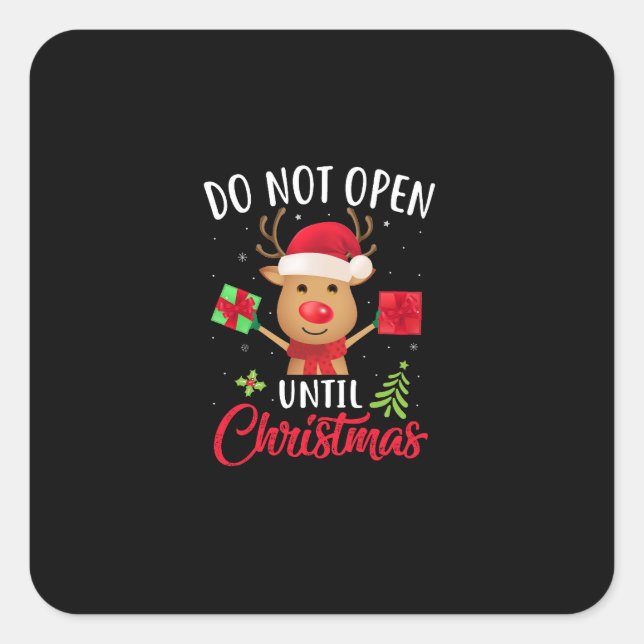do not open until christmas christmas square sticker (Front)