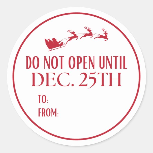 Do Not Open Until Christmas Santa Classic Round Sticker (Front)