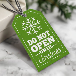 Do Not Open Until Christmas Snowflake - green Gift Tags