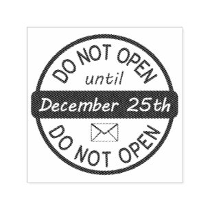 DO NOT OPEN UNTIL DEC 25TH SELF-INKING STAMP