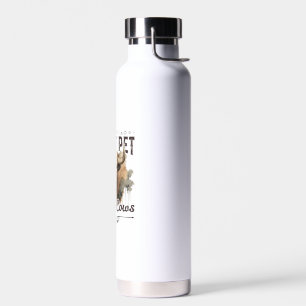 Do Not Pet The Fluffy Cows Bison Yellowstone Park Water Bottle