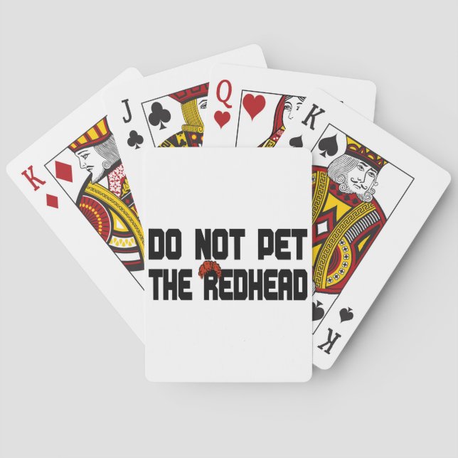 Do Not Pet The Redhead (w/ Wig) Playing Cards (Back)