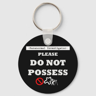 DO NOT POSSESS KEYCHAIN