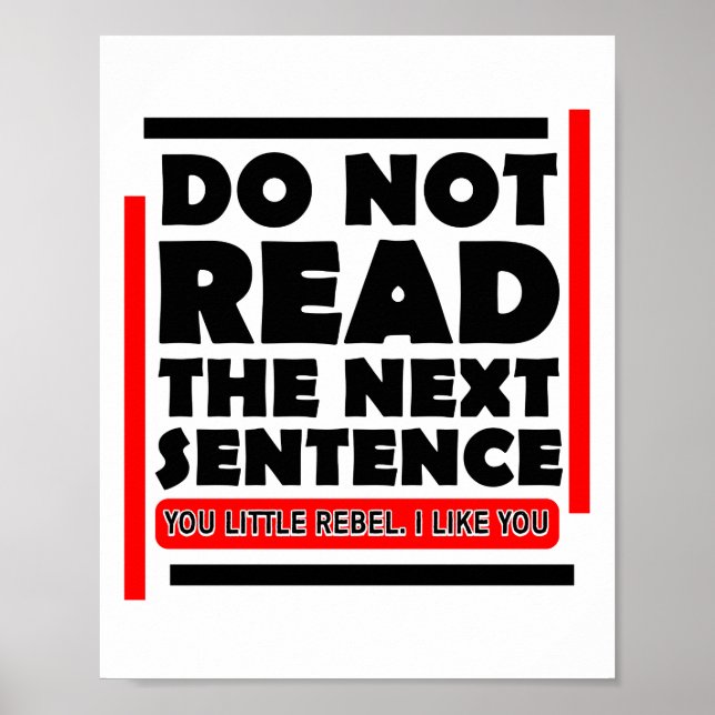 Do Not Read the Next Sentence Black Red Poster (Front)