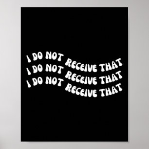 Do Not Receive That Mental Health Suicide Awarenes Poster