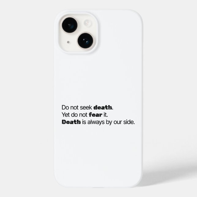 Do Not Seek Death iPhone Case (Back)