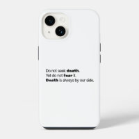 Do Not Seek Death iPhone Case