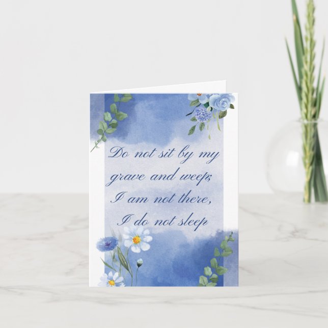 Do not sit by my grave and weep thank you card (Front)
