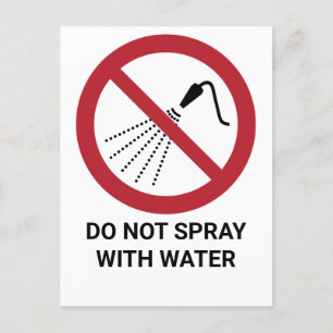 Do Not Spray With Water, Prohibition Sign Postcard
