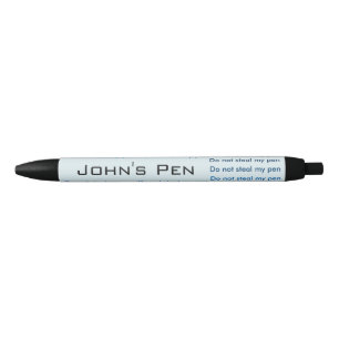 Do Not Steal My Pen - custom