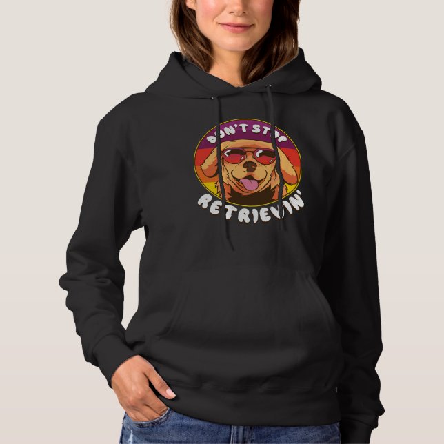 Do Not Stop Retrieving Retro Sunset Funny Cool Cut Hoodie (Front)