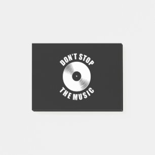 Do Not Stop The Music Post-it Notes