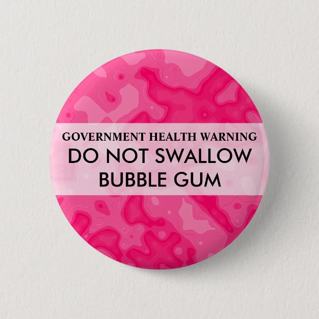 DO NOT SWALLOW 2 INCH ROUND BUTTON (Front)