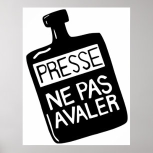Do not swallow the Press poster