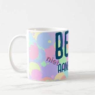 Do not tender coffee mug
