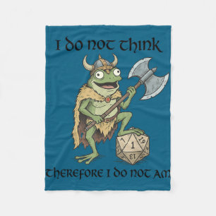 Do not think therefore do not am funny frog viking fleece blanket