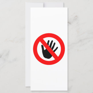 Do not touch