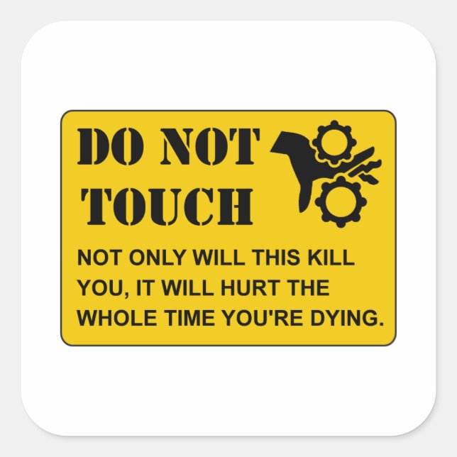 Do Not Touch Dying Square Sticker (Front)