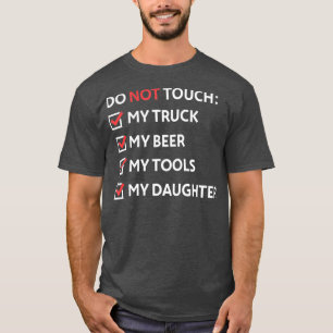 Do Not Touch Funny Dad Christmas Gift from T-Shirt