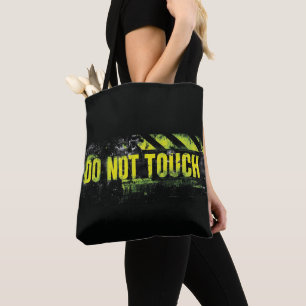 "Do Not Touch" Grunge Warning Sign Tote Bag
