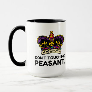 Do Not Touch Me Peasant Mug