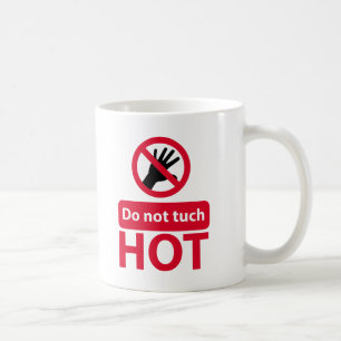 Do not touch red sign coffee mug
