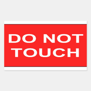 Do Not Touch Sticker