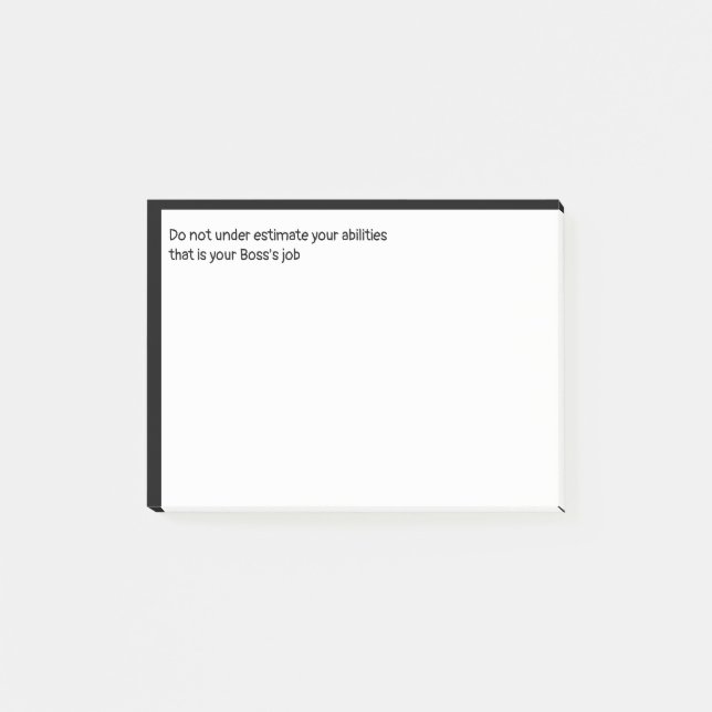 Do not under estimate your abilities that is your  post-it notes (Front)