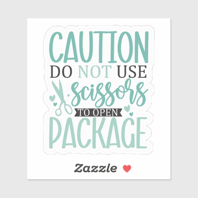 Do not use scissors (Sheet)