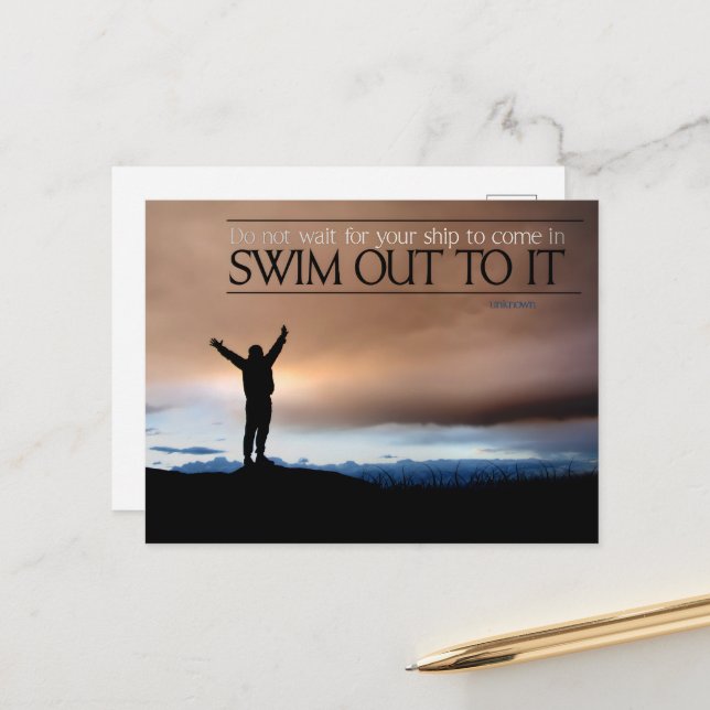 "Do not wait for your ship" Inspirational Quote Postcard (Front/Back In Situ)