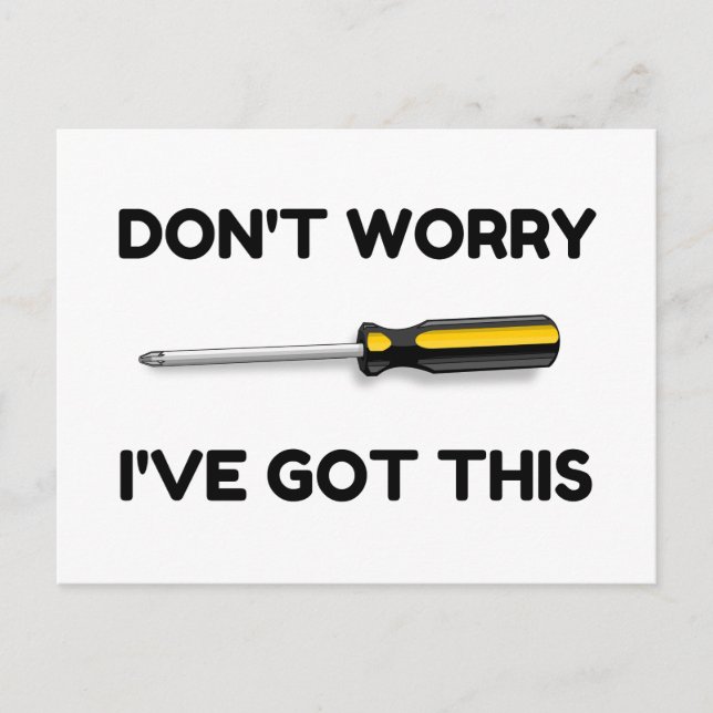 DO NOT WORRY GOT THIS SCREWDRIVER POSTCARD (Front)