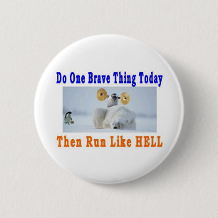 DO ONE GREAT THING TODAY 2 INCH ROUND BUTTON