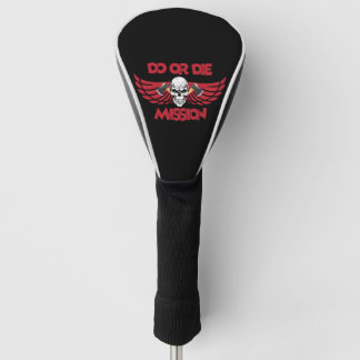 Do or Die Golf Head Cover