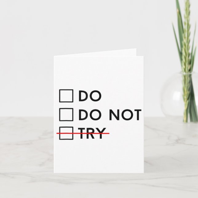 Do Or Do Not Try Is No Option Motivational  Card (Front)
