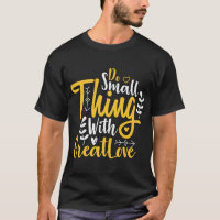 Do small thing with great love